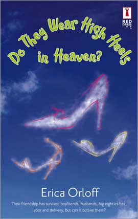 Do They Wear High Heels In Heaven?